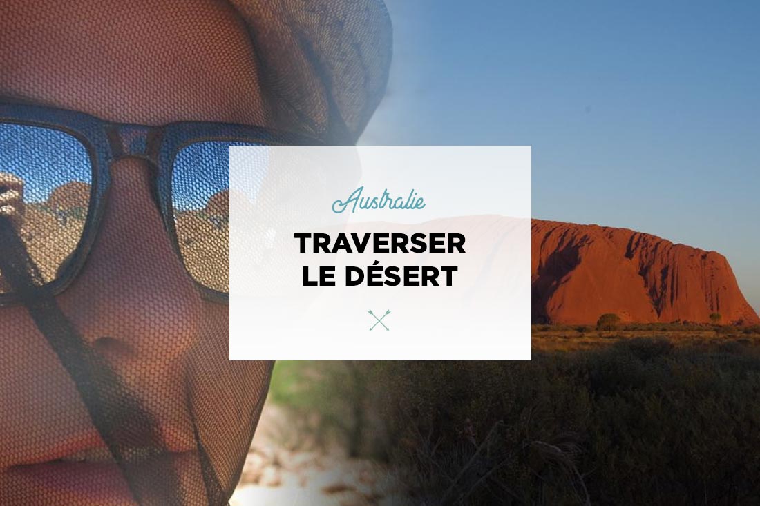 Australie traverser le désert