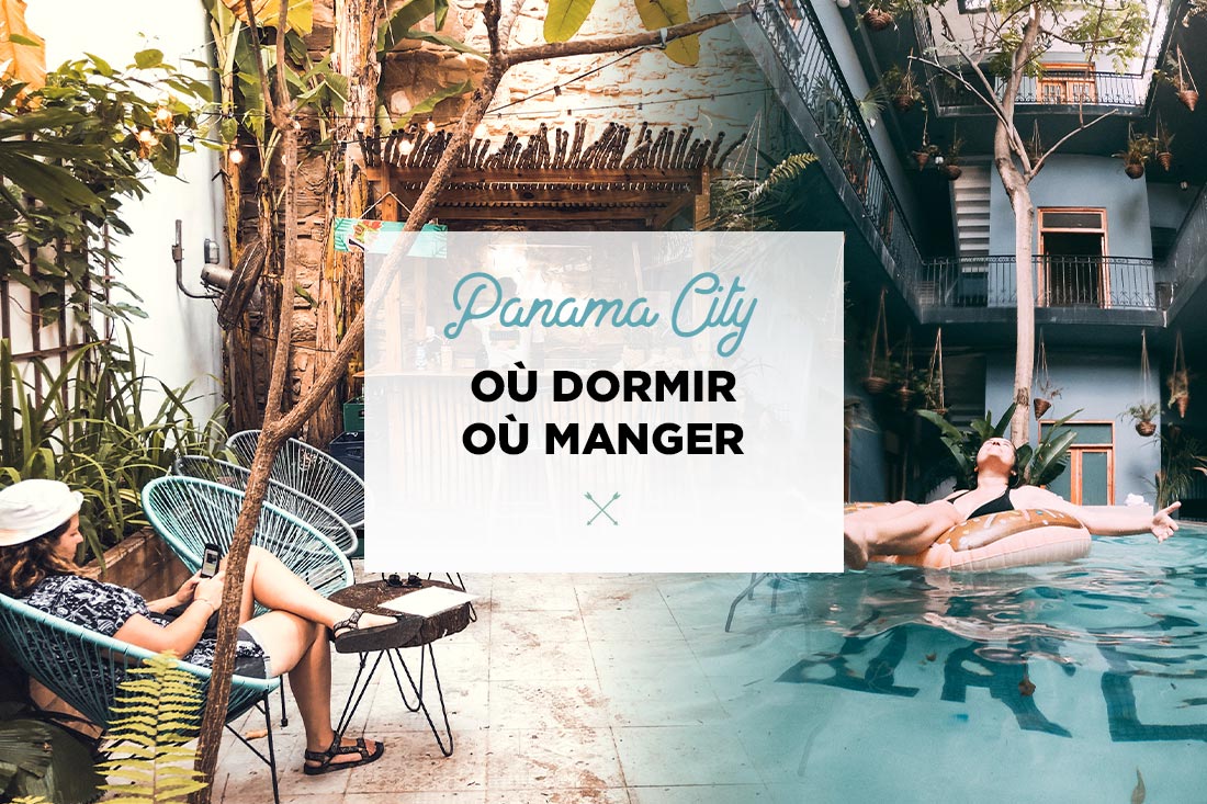 panama city ou dormir ou manger